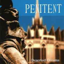 PENITENT - Deserted Dreams CD