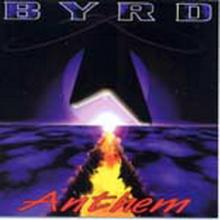 BYRD - ANTHEM CD (NEW)