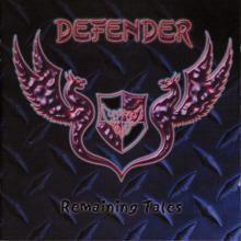 DEFENDER - REMAINING TALES CD (NEW)