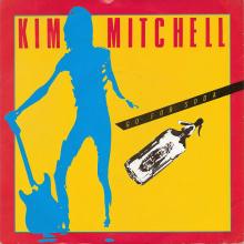 KIM MITCHELL - GO FOR SODA LP