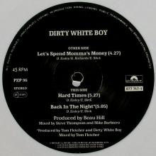 DIRTY WHITE BOY - LET'S SPEND MOMMA'S MONEY (LTD NUMBERED EDITION WHITE VINYL) 12
