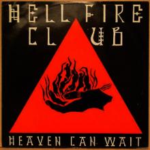 HELLFIRE CLUB - HEAVEN CAN WAIT/CONFESSION TIME 12