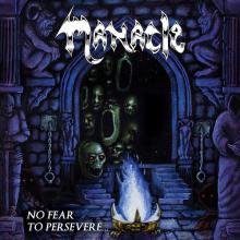 MANACLE - NO FEAR TO PERSEVERE LP (NEW)