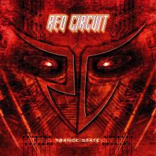 RED CIRCUIT - TRANCE STATE CD (NEW)