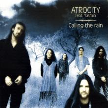 ATROCITY - CALLING THE RAIN (DIGI PACK) CD