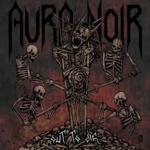 AURA NOIR - Out To Die (Ltd 100  Black) LP