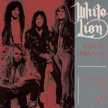 WHITE LION - When The Children Cry 12 LP