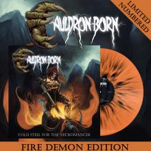CAULDRON BORN - Cold Steel For The Necromancer (Ltd  Numbered  Fire Demon Edition) LP