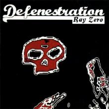 DEFENESTRATION - Ray Zero CD