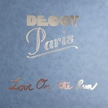 DECOY PARIS - Love On The Run (Ltd Edition 100 Copies Hand-Numbered Box) LP/CD BOX SET
