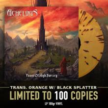 ACHELOUS - Tower Of High Sorcery (Ltd 100  180gr, Orange with Black Splatter) LP