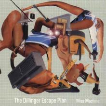 THE DILLINGER ESCAPE PLAN - Miss Machine (Ltd Edition / Digipak) CD/DVD