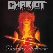 CHARIOT - Burning Ambition CD