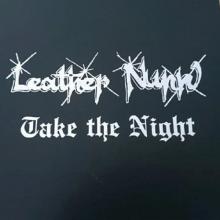 LEATHER NUNN - Take The Night (Ltd 100 / Hand-Numbered Black Box, Incl. T-Shirt, Sticker, CD, Button & Key Chain) LP/ BOX SET