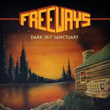 FREEWAYS - Dark Sky Sanctuary (Incl. OBI) CD