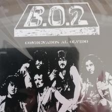 B.O.2 - Condenados Al Olvido CD
