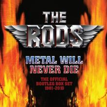 THE RODS - Metal Will Never Die - Official Bootleg Box Set 1981-2010 4CD BOX SET