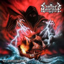 IRON BRIGADE - Ill Fated Voyage (Ltd 500) CD