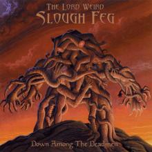THE LORD WEIRD SLOUGH FEG - Down Among The Deadmen CD