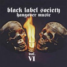 BLACK LABEL SOCIETY - Hangover Music Vol. VI CD 