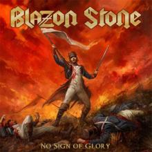 BLAZON STONE - No Sign of Glory (US Import + Bonus Track) CD