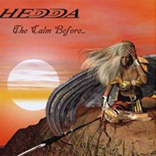  HEDDA - The Calm Before... EP (Ltd. Edition) CD