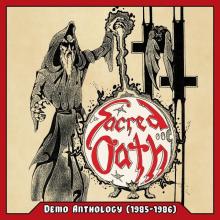 SACRED OATH - Demo Anthology 1985-1986 (Ltd 500 / Hand-Numbered) CD