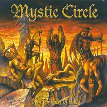 MYSTIC CIRCLE - Open The Gates Of Hell (Digipak) CD