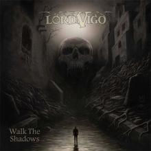 LORD VIGO - Walk the Shadows (Ltd 300 / Black) LP
