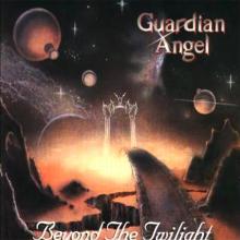 GUARDIAN ANGEL - Beyond The Twilight 7