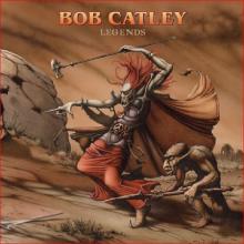 BOB CATLEY - Legends (Ltd / Numbered) CD