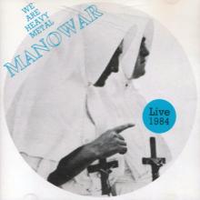 MANOWAR - We Are Heavy Metal - Live 1984 CD