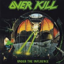 OVERKILL - Under The Influence (Slipcase) CD