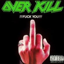 OVERKILL - Fuck You EP (First USA Edition) CD