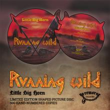RUNNING WILD - Little Big Horn (Ltd 500  Hand-Numbered, Shaped Picture Disc) 12