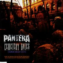 PANTERA - Cemetery Gates (Demon Knight Edit) CD'S