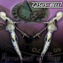 CASUS BELLI - Mirror Out Of Time CD 