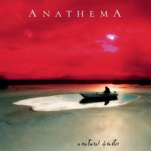 ANATHEMA - A Natural Disaster (Digipak) CD