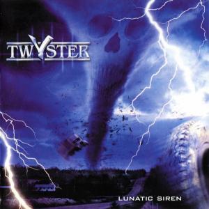 TWYSTER - LUNATIC SIREN CD