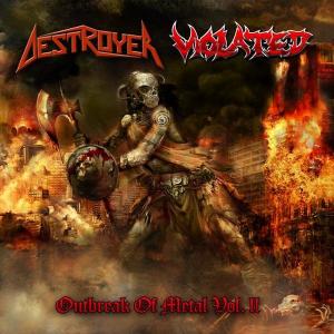 DESTROYER/VIOLATED - OUTBREAK OF METAL VOL.II CD (NEW)