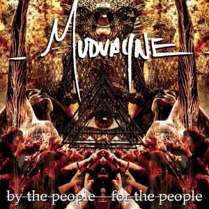 MUDVAYNE - BY THE PEOPLE FOR THE PEOPLE CD (NEW)