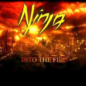 NINJA - INTO THE FIRE CD (NEW)