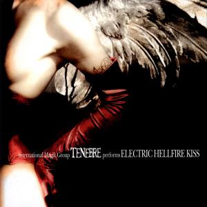 TENEBRE - ELECTRIC HELLFIRE KISS (DIGI PACK) CD