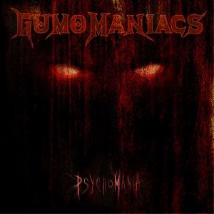 GUMO MANIACS - PSYCHOMANIA (+BONUS TRACK) CD (NEW)