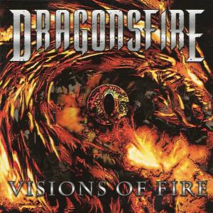 DRAGONSFIRE - VISIONS OF FIRE CD (NEW)