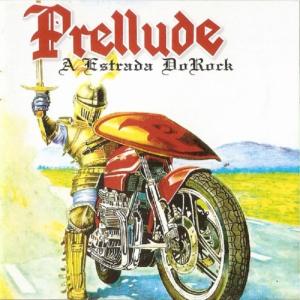 PRELLUDE - A ESTRADA DO ROCK (FIRST EDITION PRIVATE PRESS) CD (NEW)