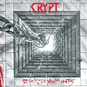 CRYPT - Stick To Your Guts (+6 Bonus Tracks) CD 