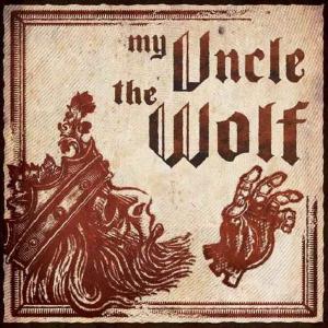 MY UNCLE THE WOLF - SAME CD