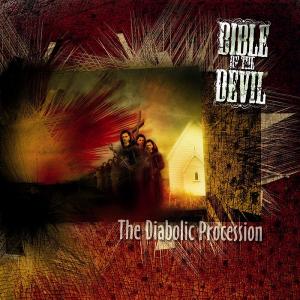 BIBLE OF THE DEVIL - THE DIABOLIC PROCESSION CD (NEW)