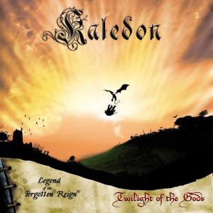 KALEDON - LEGEND OF THE FORGOTTEN REIGN - CHAPTER IV: TWILIGHT OF THE GODS CD (NEW)